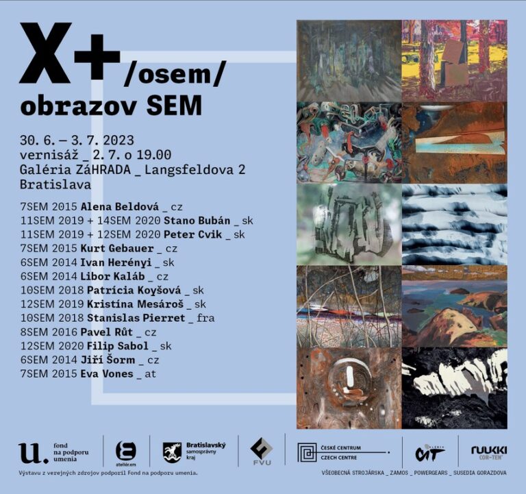 Výstava X+ /osem/ obrazov sem